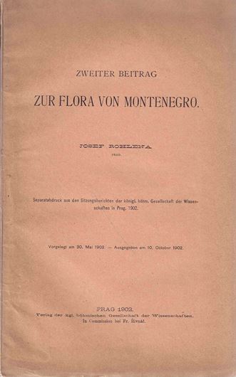 Beitrag zur Flora von Montenegro. Beitrag 2 - 12. Pague 1902-1939. 527 S. In Heften.- In Deutsch.