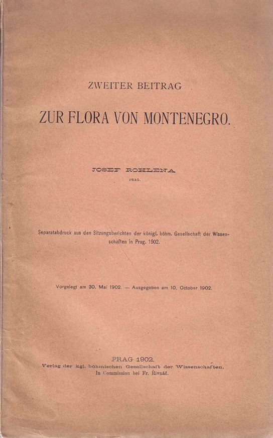 Beitrag zur Flora von Montenegro. Beitrag 2 - 12. Pague 1902-1939. 527 S. In Heften.- In Deutsch.