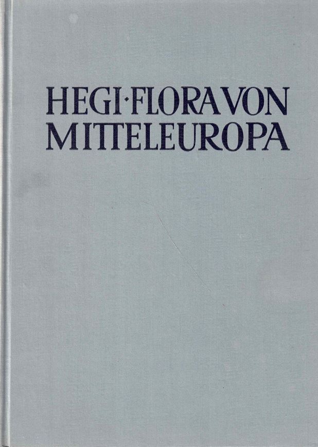 Illustrierte Flora von Mitteleuropa.2.Auflage. Band 3. 1957 - 1958.. illus. (teilweise farbig). VIII, 452 S. 4to. Hardcover.