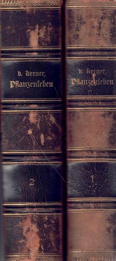 Pflanzenleben. 2 Bde.1888-1891. 2100 Fig. 40 Aquarelltafeln. XVIII, 1630 S. gr8vo. Halbleder.