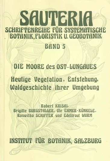 Die Moore des Ost-Lungaues. Heutige Vegetation, Entstehung, Waldgeschichte ihrer Umgebung. 2 Bände (Text & Karten).  1989. illus. 7 (5 farbige) gefaltete Karten. 240 S. gr8vo. Broschiert.