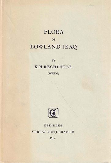 Flora of Lowland Iraq. 1964. VIII, 746 p. gr8vo. Cloth.(ISBN 978-3-7682-0217-6)
