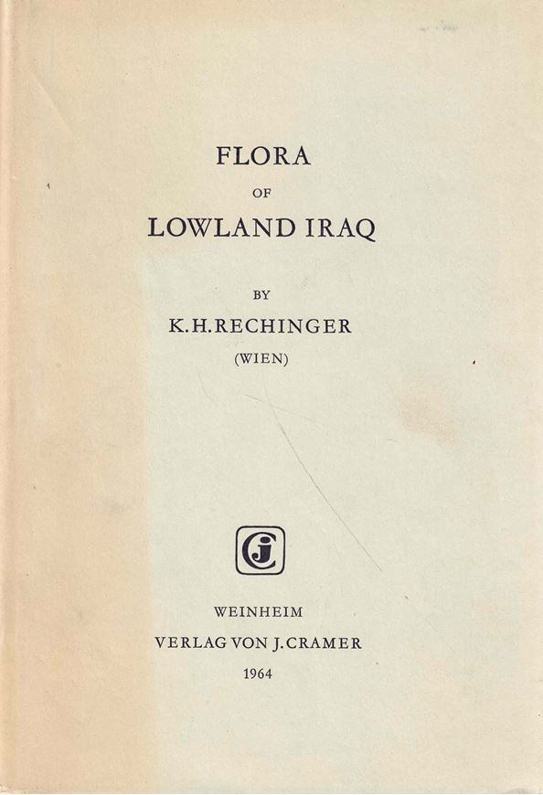Flora of Lowland Iraq. 1964. VIII, 746 p. gr8vo. Cloth.(ISBN 978-3-7682-0217-6)