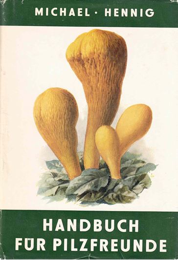 Handbuch für Pilzfreunde. Band 2: Nichtblätterpilze (Pilze ohne Blätter). 1971. 21 Fig.  300 farbige Fig. auf Tafeln. 467 S. gr8vo. Leinen.