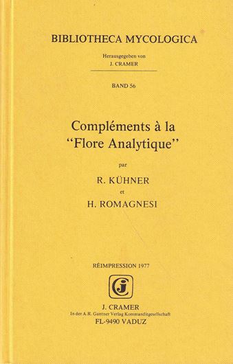 Compléments à la 'Flore Analytique'. Reprint 1977. 479 p. gr8vo. Hardcover.