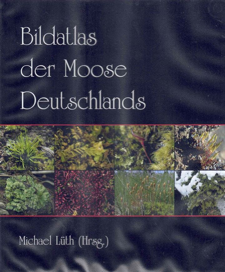 Bildatlas der Moose Deutschland. Band 6. 2009. ca. 120 farbige Tafeln in einem Ringordner.