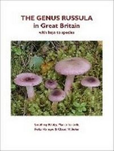 The Genus Russula in Great Britain. 3rd rev.ed. 2026. illus. (col.). 416 p. 4to. Hardcover.