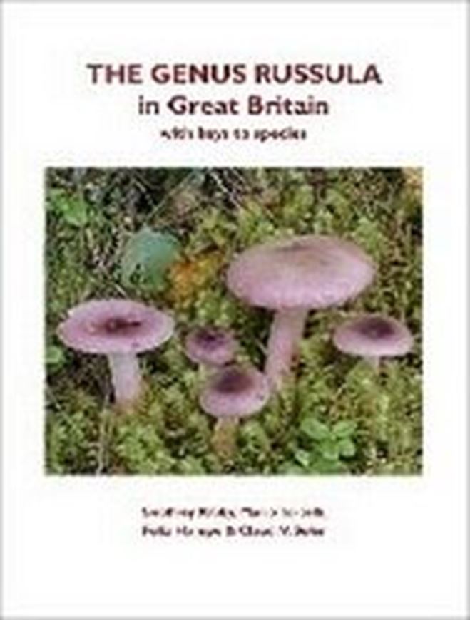 The Genus Russula in Great Britain. 3rd rev.ed. 2026. illus. (col.). 416 p. 4to. Hardcover.