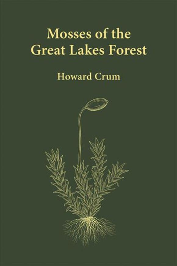 Mosses of the Great Lakes Forest. 2026. 592 p. gr8vo. Paper bd.