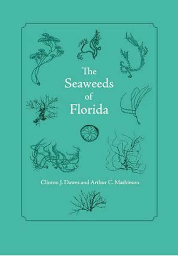 The Seaweeds of Florida. 2927. illus. 656 p. gr8vo. Paper bd.