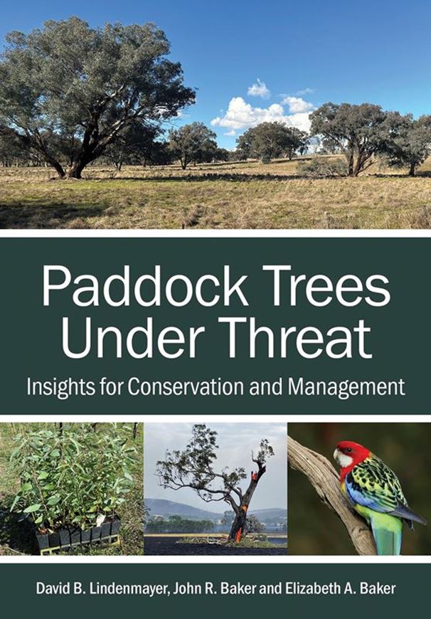 Paddock Trees Under Threat. Insights for Conservation and Management. 2026. illus. 232 p. Paper bd.