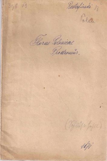 Flora Poloniae Prodrous. Uebersicht der bsi jetzt im Königreich Plen beobachteten Phanerogoamen. 1871. 88 S. gr8vo. Broschiert.