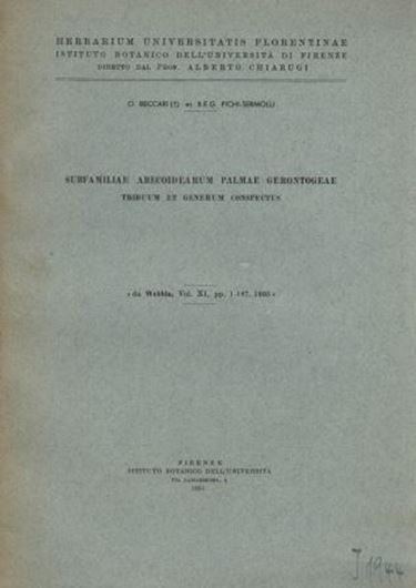 Subfamiliae Arecoidaerum Palmae Gerontogeae. Tribuum et Generum Conspectus. 1955. 47 figs. 187 p. gr8vo. Paper bd.- In Italian with Latin nomenclature and Latin species index.