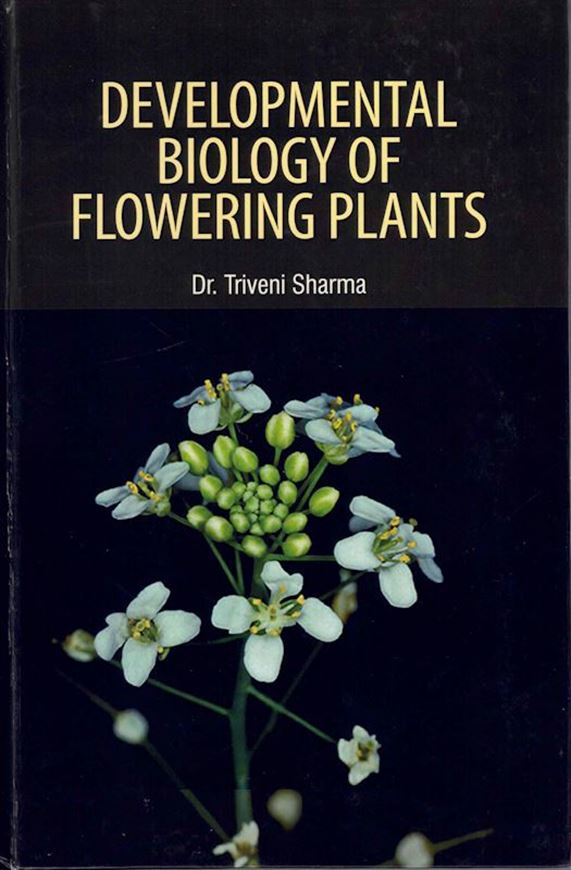 Developmental Biology of Flowering Plants. 2023. illus. XII, 306 p. gr8vo. Hardcover.