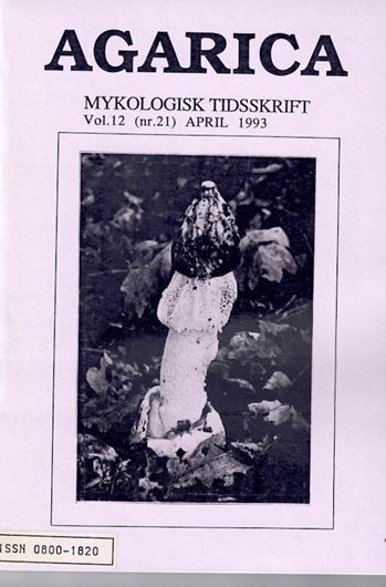 Mykologisk Tidsskrift/ A Mycological journal. Vol. 13. 1993. illus. 149 p. Paper bd.-In English.