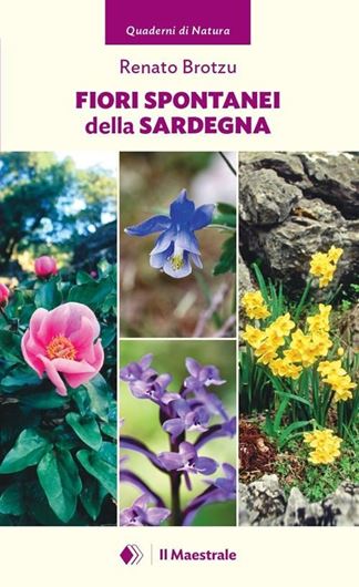 Fiori spontanei della Sardegna. 2025. illus. 252 p.