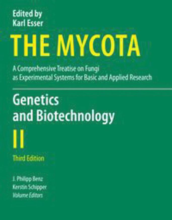 The Mycota. A Comprehensive Treatise on Fungi as Experimental Systems for Basic and Applied Research: Volume 2: Kueck,U. (ed.): Genetics and Biotechnology. 2004. 2nd rev. ed. 62 (6 col.) figs. 434 p. gr8vo. Hardcover.