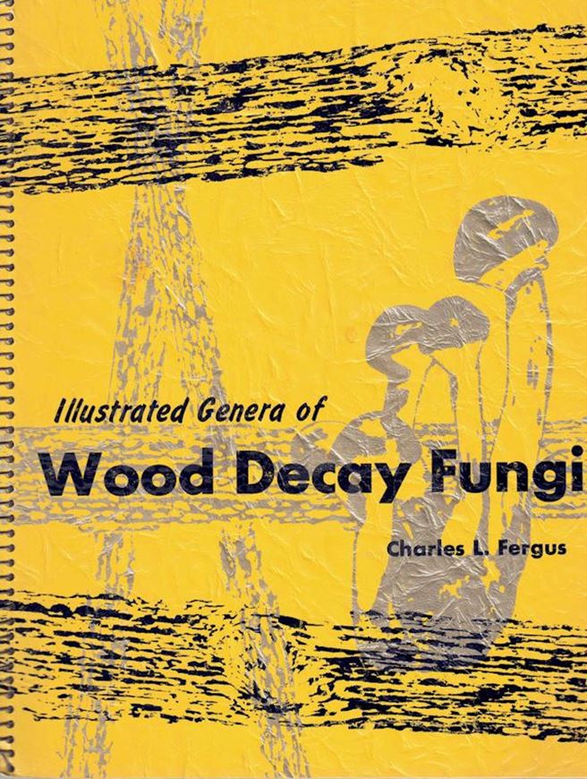 Illustrated Genera of Wood Decay Fungi. 1960. 81 photogr. (b/w). 132 p. 4to. Ringbinder.