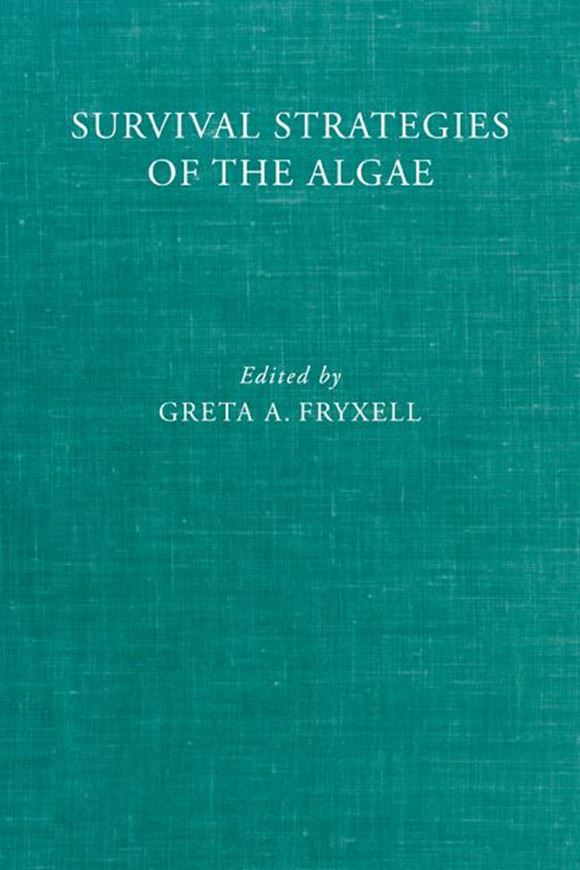 Survival strategies of the algae. 2011. illus. X, 144 p. gr8vo. Paper bd.