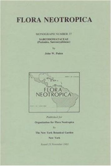Vol. 037: Paden, John W.: Sarcosomataceae (Pezizales, Sarcoscyphineae). 1983. 9 figs. 17 p. gr8vo. Paper bd.