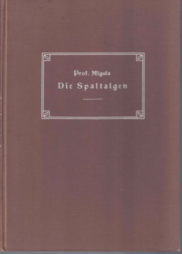 Die Spaltalgen. Ein Hilfsbuch für Anfänger bei der Bestimmung der am häufigsten vorkommenden Arten nebst einer kurzgefassten Anleitung zum Sammeln und Präparieren. 1915. (Handb.f.d.prakt.naturwiss.Arbeit, Bd. 12). 5 Tafeln. 73 S. lex8vo. Leinen.