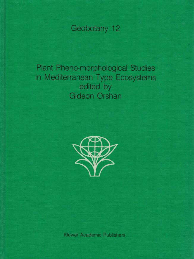 Plant Pheno-morphological Studies in Mediterranean Type Ecosystems. 1988. (Geobotany,12). illustr. VIII,404 p. Lex8vo. Hardbound.