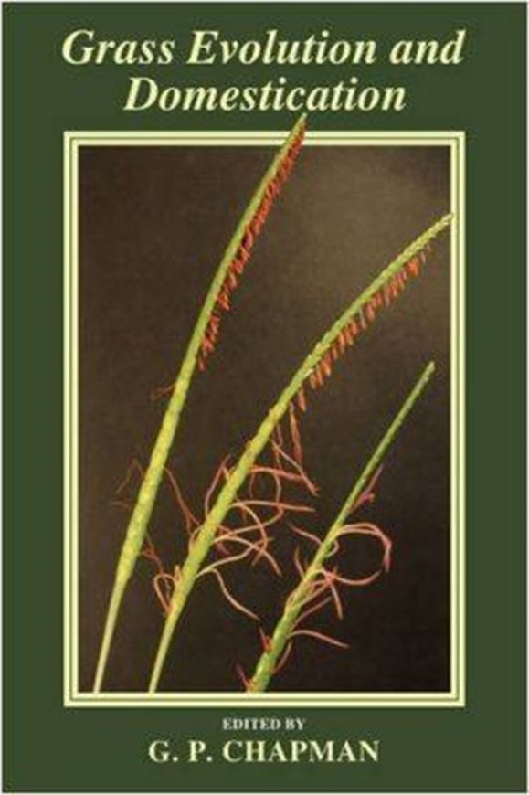 Grass Evolution and Domestication. 1992. (Digital reprint 2009). 410 p. gr8vo. Paper bd.