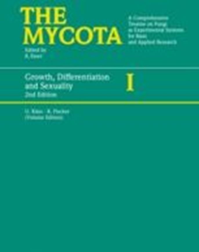 The Mycota. A Comprehensive Treatise on Fungi as Experimental Systems for Basic and Applied Research: Volume 1: Wessels,J.G. and F. Meinhardt: Growth, Differentiation and Sexuality. 2013. illus. XV, 435 p. 4to. Hardcover.