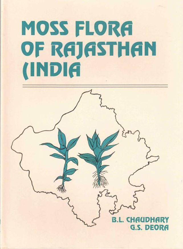 Moss Flora of Rajasthan (India). 1993. 7 maps. 42 pls.(figs). 4 tabs. VIII,127 p. gr8vo. Cloth.