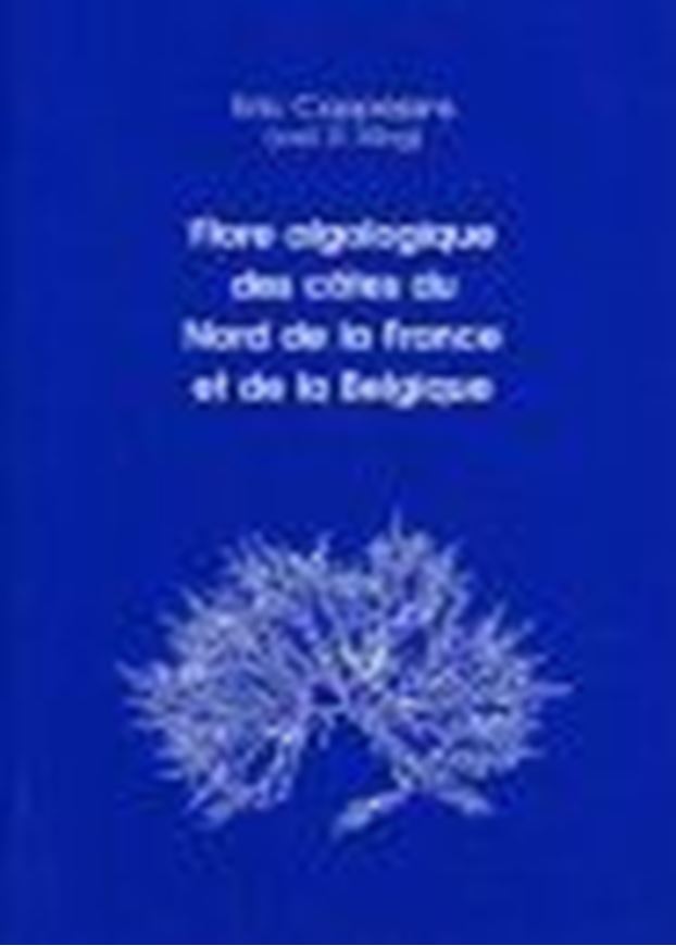 Volume 009: Coppejans, Eric: Flore algologique des cotes du Nord de la France et de la Belgique. 1995. figs. pl. 454 p. gr8vo.
