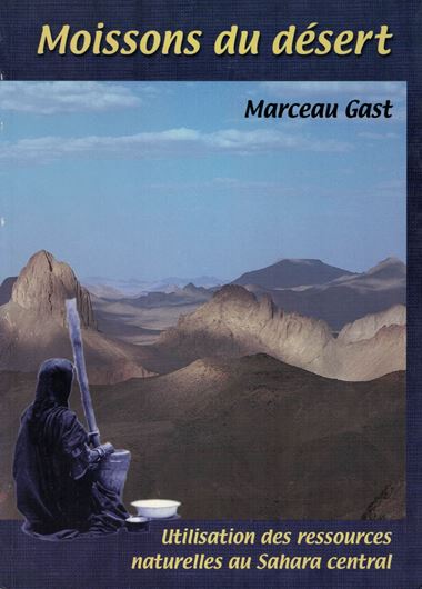 Moissons du désert. 2000. illustr. 160 p. gr8vo. Broché.