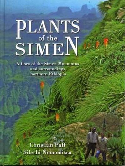 Volume 037: Puff, Christian: Plants of the Simen mountains and surroundings, northern Ethiopia. 2005. illus. IV, 258 p. gr8vo. Hardcover.