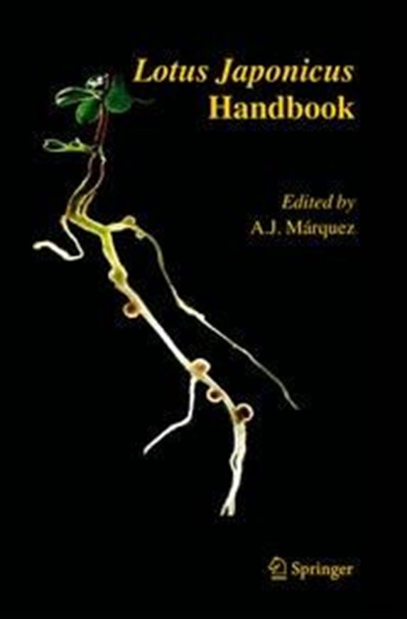 Lotus japonicus Handbook. 2005. XXI, 384 p. gr8vo. Hardcover.