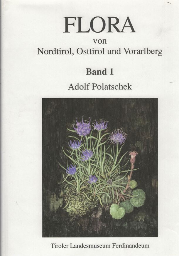 Flora von Nordtirol, Osttirol und Vorarlberg. 5 Bände. 1997 - 2002. Viele Verbreitungskarten. 2413 S. 4to. Hardcover.