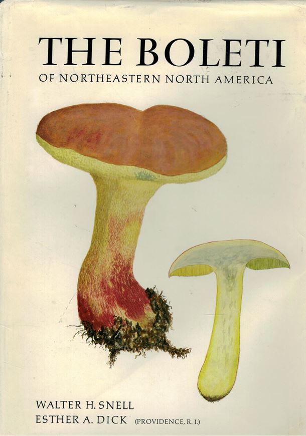 The Boleti of North Eastern North America. 1970. 87 (71 col.) pls. XII,115 p. Cloth.