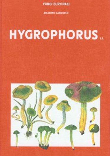 Hygrophorus s.l. 1997. (Fungi Europaei,6). 80 col. plates. 102 col. photographs. 109 micrographs. 785 p.gr8vo. Hardcover. -In Italian.