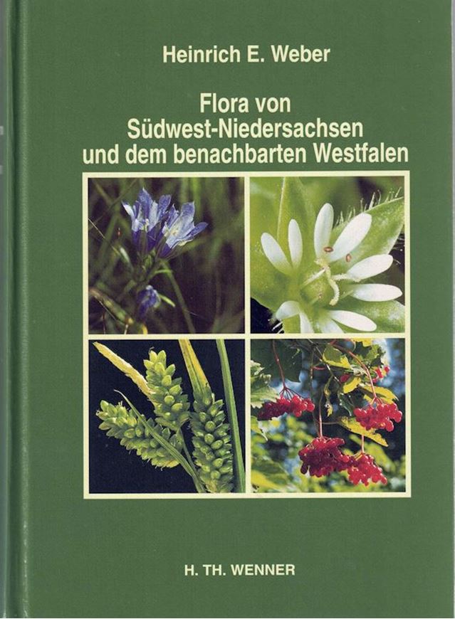 Flora von Südwest-Niedersachsen und dem benachbarten Westfalen. 1995. illustr. 770 S. gr8vo. Hardcover.