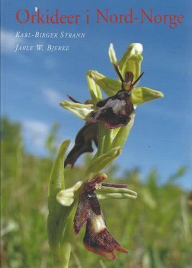 Orkideer i Nord -Norge. 2010. illus. (photogr. & dot maps). 73 p. gr8vo. Hardcover. - In Norwegian, with Latin nomenclature.