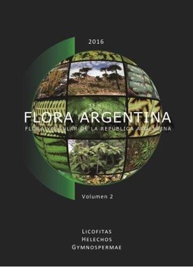 Vol. 02: Licofitas, Helechos, Gymnospermae. 2016. Many line - drawings. 4 col. plates. 448 p. 4to. Hardcover.