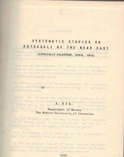 Systematic Studies on Astragali of the Near East (Especially Palestine, Syria, Iraq). 1955. 8 pls.(b/w). 187 p. gr8vo. Hardcover.