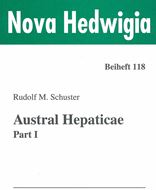 Austral Hepaticae. 3 volumes. 2000 -2021. (Nova Hedwigia, Beih. 118 - 120). illus. 1886 p. gr8vo. Paper bd.
