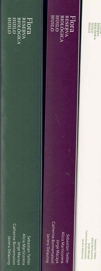 Flora de la Reserva Biológica Huilo Huilo. Guia para la identificacion de las especies.. 3 volumes. 2014. illus. (col.). 1189 p Paper bd.