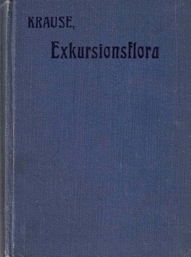 Exursionsflora. Taschebuch zum vorläufigen Bestimmen von Blütenpflanzen und Gefässkryptogamen auf Ausflügen in Deutschland. Im Anschluss an die 2te Auflage der Sturmschen Flora. 1908. (Schriften des Deutschen Lehrer-Vereins für Naturkunde, Band XXII). 352 S. 8vo. Leinen.
