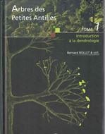Arbres des Petites Antilles. 2 volumes. 2010. 48 pls. en couleurs. 1190 p. 4to. Hardcover.- In French.