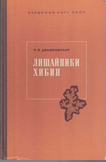 Lijajniki chibin. 1970. 11 tabs. 1 map. 184 S. gr8vo. Hardcover. - In Russian, with Latin nomenclature.