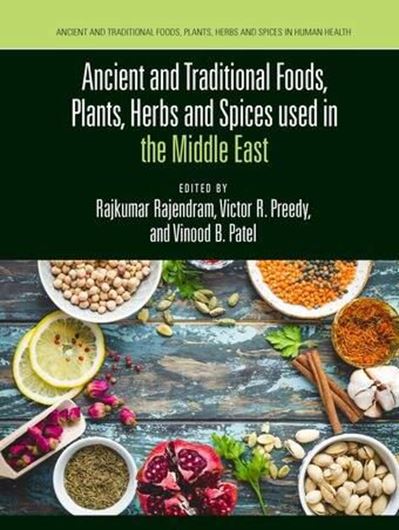 Ancient and Traditional Foods, Plants, Herbs and Spices used in the Middle Ages. 2025. 63 (2 col.) figs. 375 p. gr8vo. Paper bd.