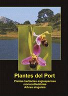 Plantes del Port. 3 volumes. 2008 - 2010. illus. (col.). 1280 p. gr8vo. Paper bd.-In Catalan, with Latin nomenclature.