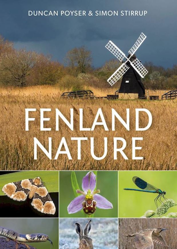 Fenland Nature. 2025. 2 tabs. 301 (295 col.) figs. 2 maps. 376 p. gr8vo. Paper bd.
