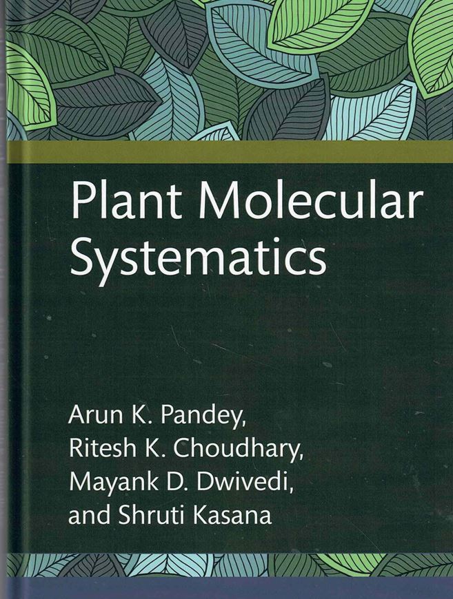 Plant Molecular Systematics. 2025. 55 b/w figs. 248 p. gr8vo. Hardcover.