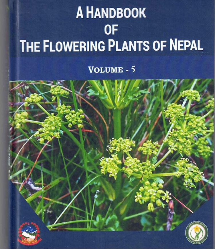A handbook of the flowering plants of Nepal. Volume 5. 2025.  132 col.figs. VII, 432 p gr8vo. Hardcover.